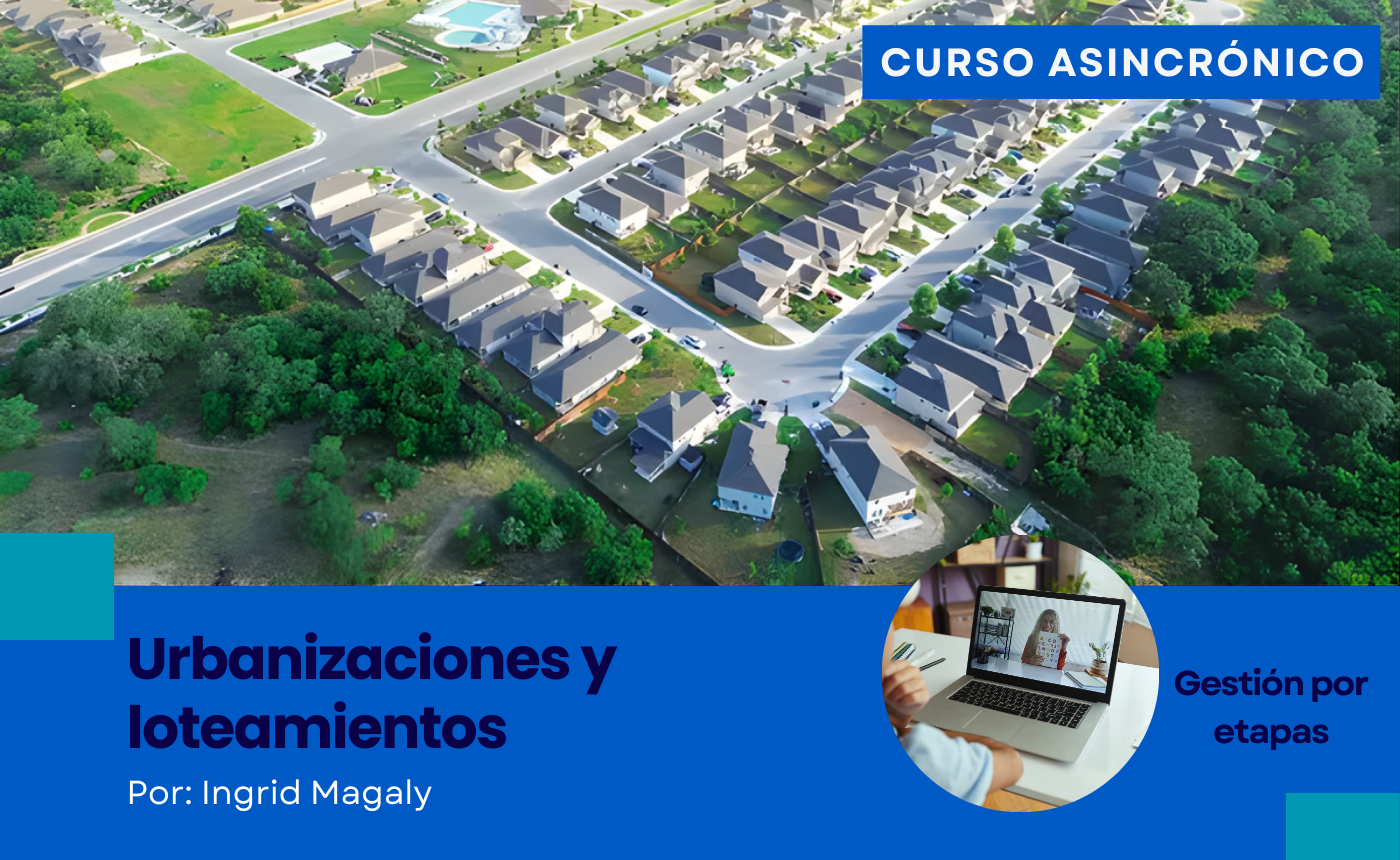 Curso de aprobacion de urbanizaciones y loteamientos